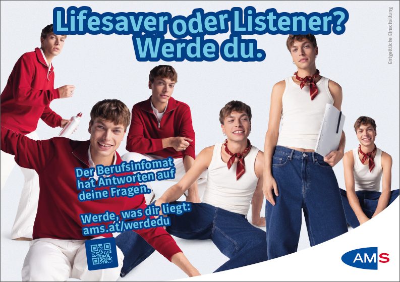 Man sieht einen jungen Mann in zwei verschiedenen Outfits, als Lifesaver und ListenerText: "Lifesaver oder Listener? Werde du."Copytext: "Der AMS Berufsinfomat hat Antworten auf deine Fragen. Werde, was dir liegt: ams.at/werdedu"