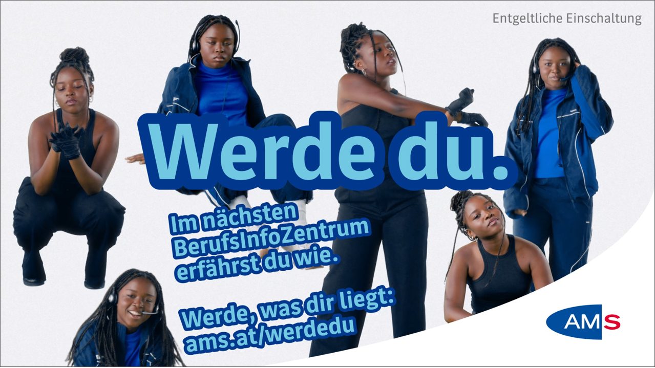 Videoschaltung zur Jugendkampagne "Werde du." auf Online und in der Digitalen Außenwerbung. Man sieht eine junge Frau in verschiedenen Posen und Outfits. Text: "Werde du. Im nächsten BerufsInfoZentrum erfährst du wie. Werde, was dir liegt: ams.at/werdedu"