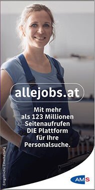 Man sieht eine Frau im Blaumann in einer Werkstatt stehen.Text:" allejobs.at – Mit mehr als 123 Millionen Seitenaufrufen DIE Plattform für Ihre Personalsuche."Rechts unten ist das AMS-Logo platziert.