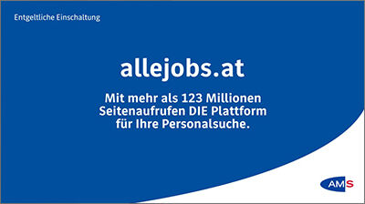 Man sieht einen blauen Screen mit Text. "allejobs.at – Mit mehr als 123 Millionen Seitenaufrufen DIE Plattform für Ihre Personalsuche."Rechts unten ist das AMS-Logo platziert.
